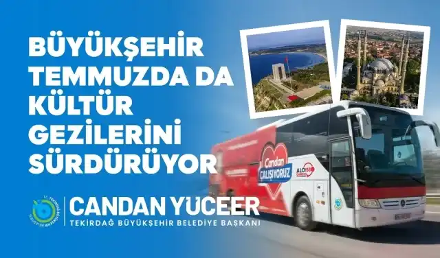 BÜYÜKŞEHİR TEMMUZDA DA KÜLTÜR GEZİLERİNİ SÜRDÜRÜYOR